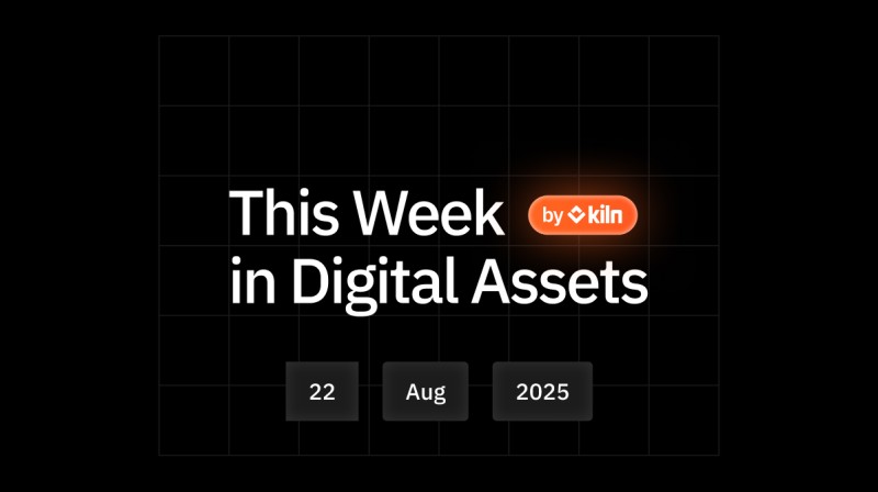 Digital assets weekly update